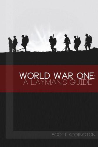 World War One : a layman's guide