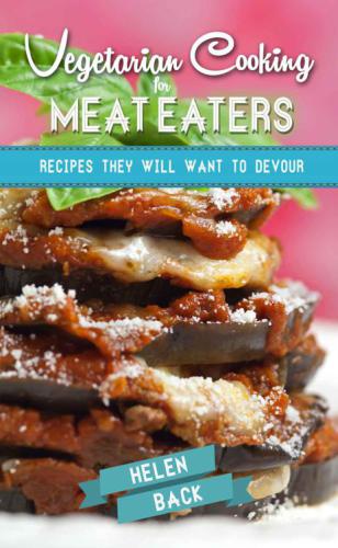 Vegetarian Cooking for Meat-eaters