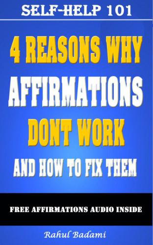 self help 101 4 reasons why affirmations dont work and how to fix them
