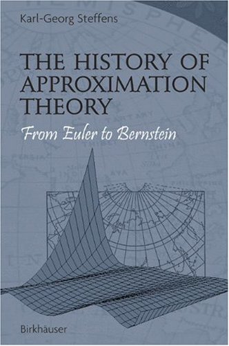The History of Approximation Theory: From Euler to Bernstein