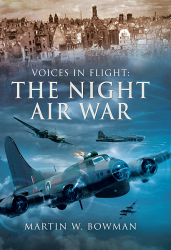 Voices in flight : the night air war