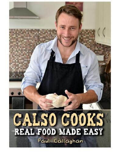 Calso cooks : real food made easy