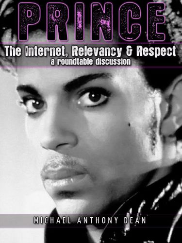 PRINCE The Internet, Relevancy & Respect