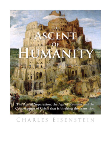 The Ascent of Humanity Civiliz