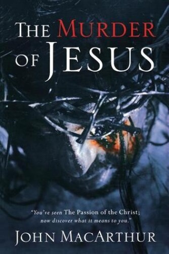 The murder of Jesus
