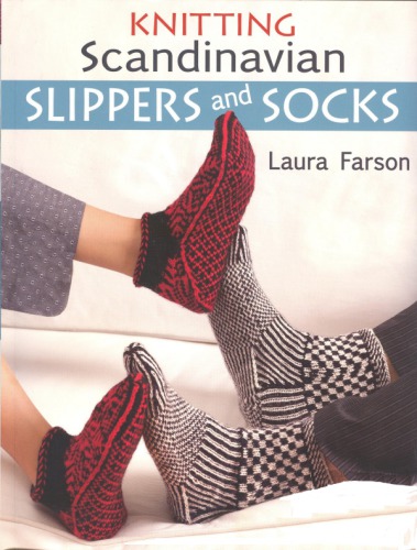 Knitting Scandinavian Slippers and Socks