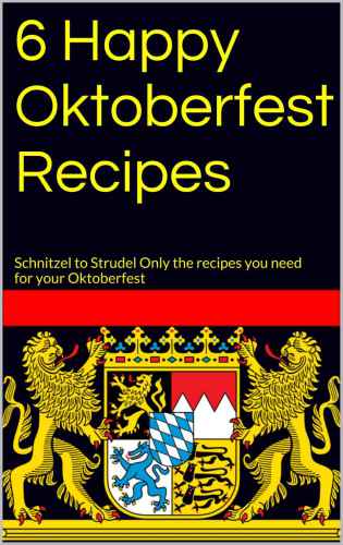 6 Happy Oktoberfest Recipes: Schnitzel to Strudel Only the recipes you need for your Oktoberfest