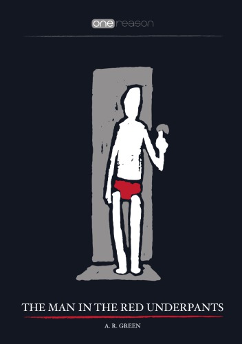 The Man In The Red Underpants book