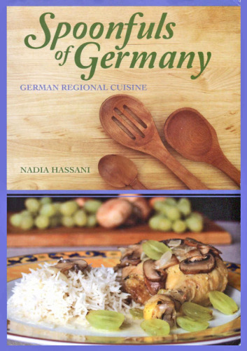 Spoonfuls of Germany : German regional cuisine