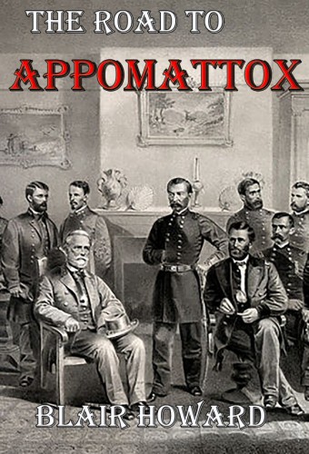The road to appomattox
