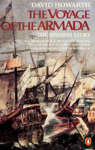 The Voyage of the Armada: The Spanish Story