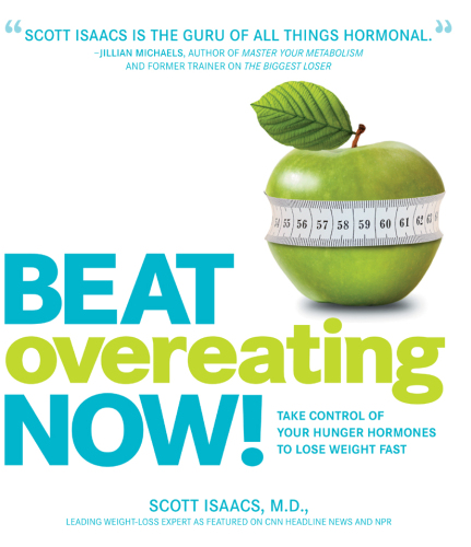 Beat overeating now! : take control of your hunger hormones to lose weight fast