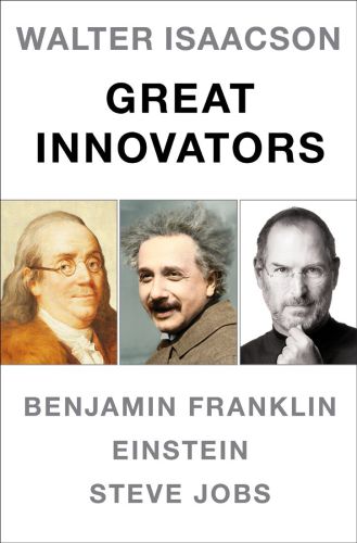 Great Innovators e-book boxed set: Steve Jobs, Benjamin Franklin, Einstein