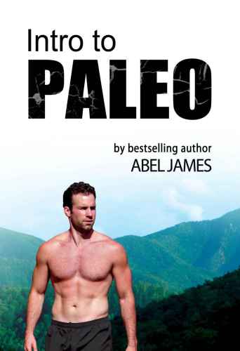 Intro to Paleo: Quick-Start Diet Guide to Burn Fat, Lose Weight, and Build Muscle