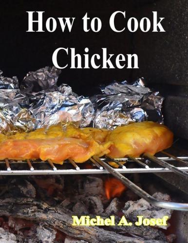 How to Cook Chicken