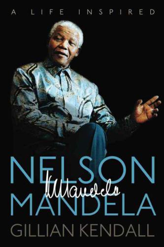 Nelson Mandela A Life Inspired v