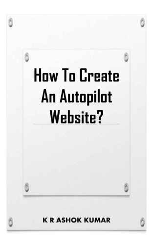 How To Create An Autopilot Website?