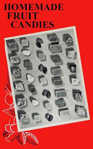 HOMEMADE FRUIT CANDIES