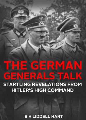 The German generals talk