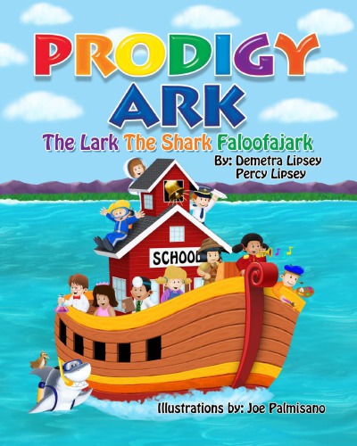 Prodigy Ark: The Lark The Shark Faloofajark