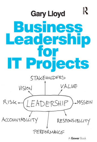 BUSINESS LEADERSHIP FOR IT PROJECTS