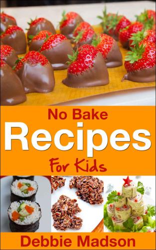No Bake Recipes for Kids