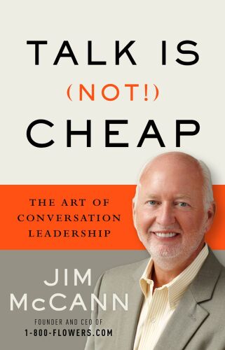 Talk is (not!) cheap : the art of conversation leadership