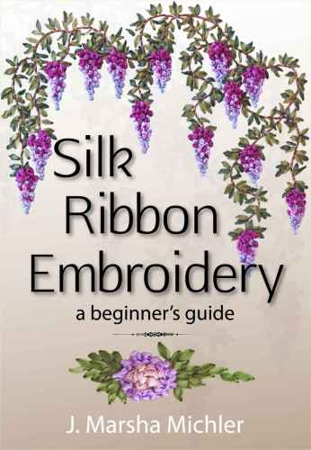 Silk Ribbon Embroidery: A Beginner's Guide