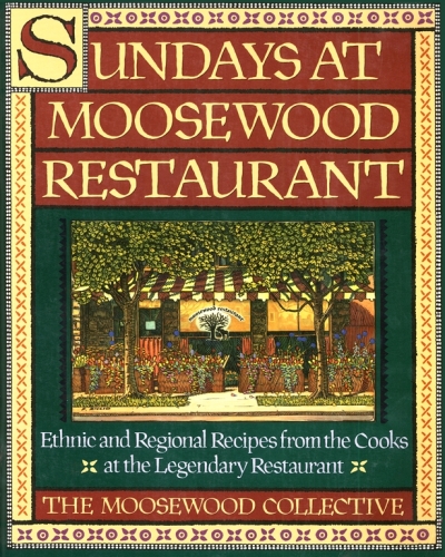 Sundays at Moosewood Restaurant: Sundays at Moosewood Restaurant