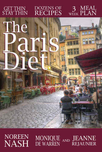 The Paris diet : the European revolution in weight control