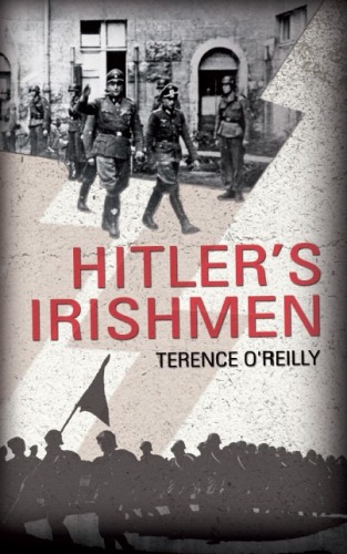 Hitler's Irishmen: The Irish Waffen-SS Men