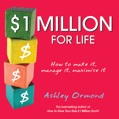 1 Million for Life : How to Make It, Manage It, Maximise It