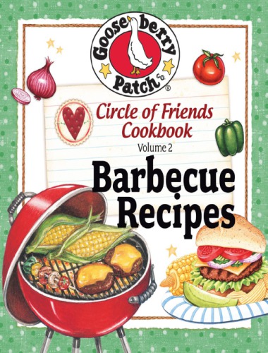 Circle of Friends Cookbook 25 Barbecue Recipes