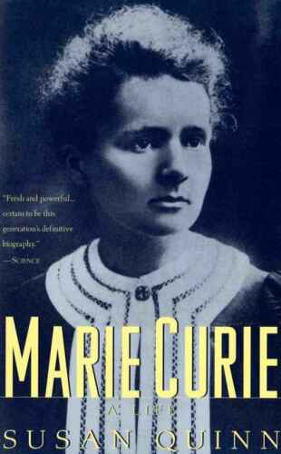 Marie Curie : a life