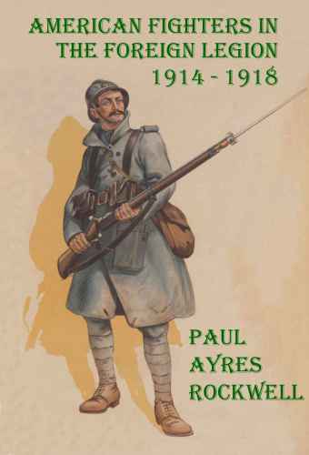 American Fighters in the Foreign Legion