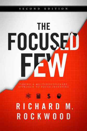 The Focused Few: Taking a Multidisciplinary Approach to Focus Investing