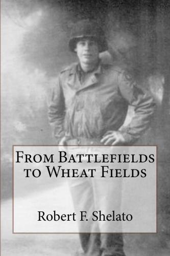 From Battlefields to Wheat Fields