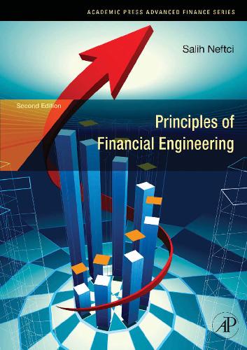 Principles of Financial Engineering, Second Edition 
