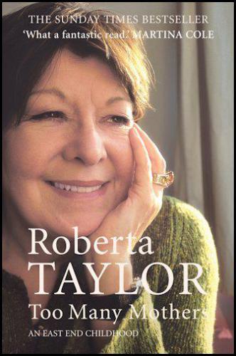 Too many mothers : a memoir of an East End childhood