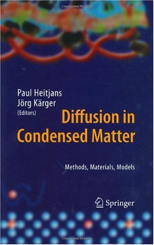 Diffusion in Condensed Matter - Methods, Materials, Models