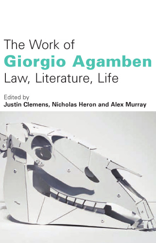 EUP The Work Of Giorgio Agamben Law Literature Life