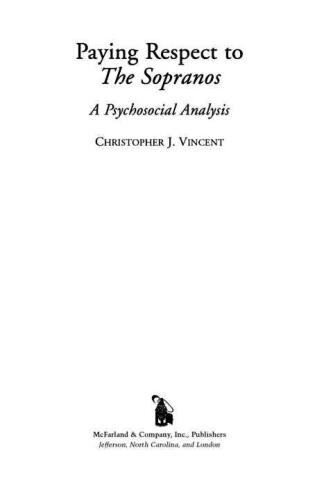 Paying Respect to the Sopranos : a Psychosocial Analysis