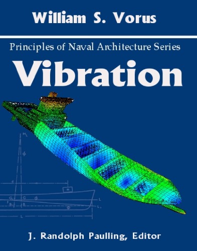 Principles of Naval Architecture Series Vibration