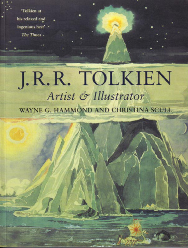J.R.R. Tolkien--Artist and Illustrator The Hobbit-Lord of the Rings