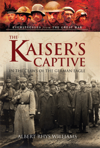 The Kaiser's captive : in the claws of the German Eagle