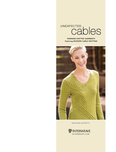 Unexpected Cables: Feminine Knitted Garments Featuring Modern Cable Knitting