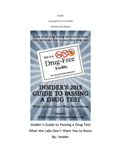 Insiders 2013 guide to passing a drug test