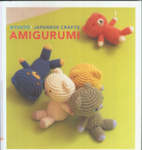 Kyuuto! Japanese crafts. Amigurumi