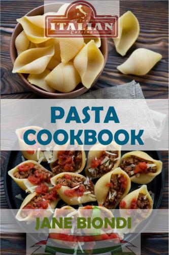 Pasta Cookbook: Healthy Pasta Recipes