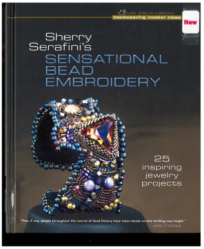 Sherry Serafini's Sensational Bead Embroidery: 25 Inspiring Jewelry Projects